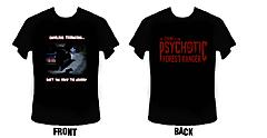 Super Comp - The Legend Of The Psychotic Forest Ranger - 29/07/2011 - FINISHED-psychotic-tshirt-2-copy.jpg
