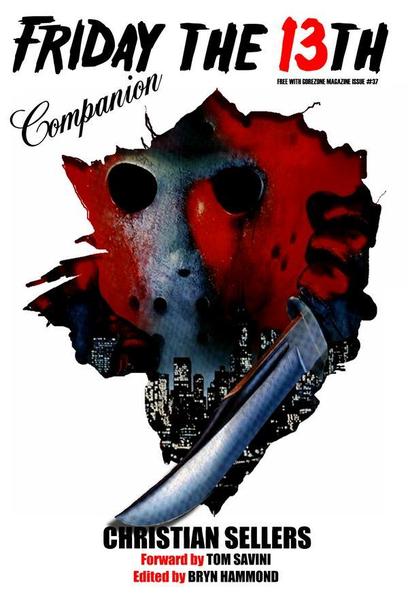 Gorezone's 'Friday the 13th Companion' 

(free with issue #37, November 2008) - 

A booklet covering thirty years and twelve movies, with interview contributions from Victor Miller, Paul Kratka, Todd Farmer, John Carl Buechler and many more, with an forward by Tom Savini.